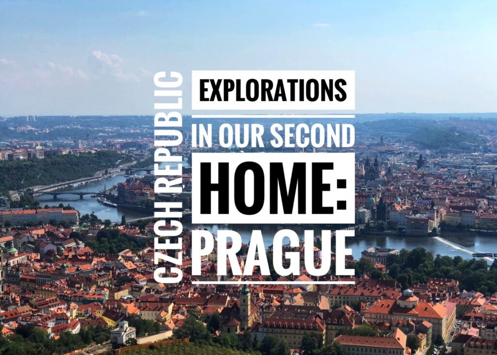 Explorations in our Second Home: Prague, Czech Republic
