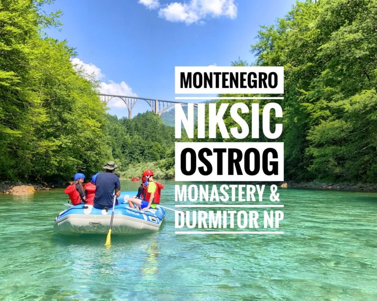 Read more about the article Montenegro: Niksic, Ostrog Monastery & Durmitor NP