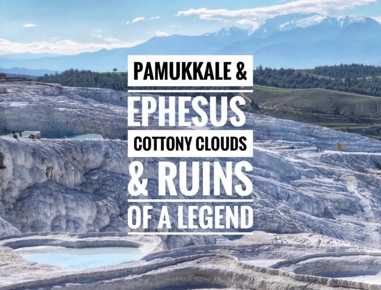 Read more about the article Pamukkale & Ephesus: Cottony Clouds & Ruins of a Legend