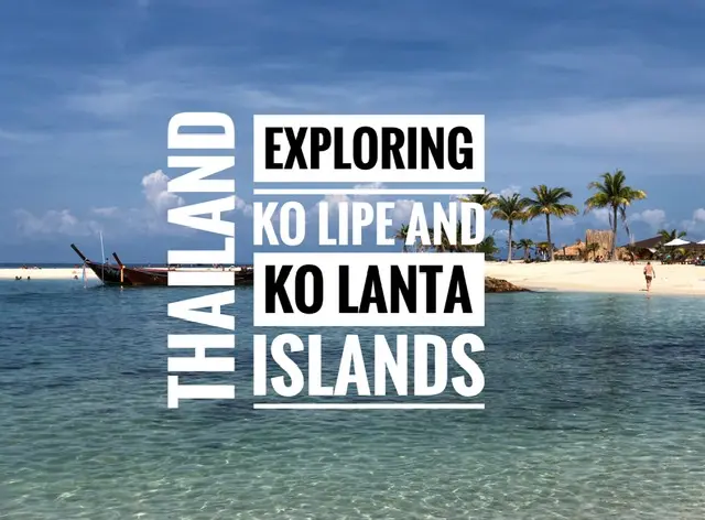 Read more about the article Thailand: Exploring Ko Lipe & Ko Lanta Islands