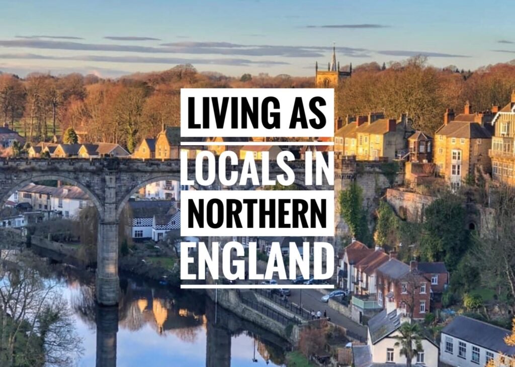 Living as Locals in Northern England