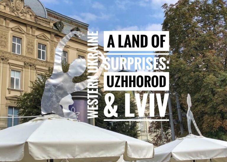 Read more about the article Western Ukraine: Land of Surprises, Uzhhorod & Lviv