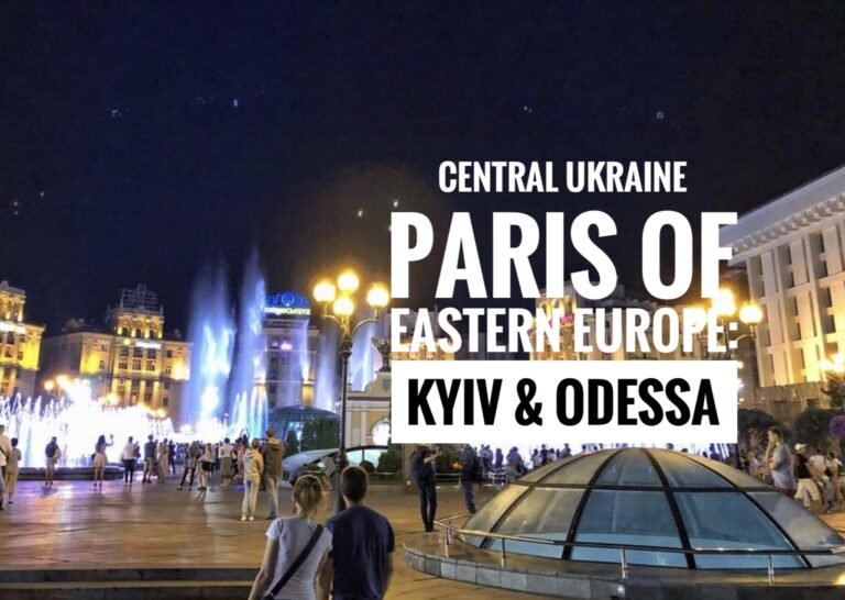 Central Ukraine: Paris of Eastern Europe—Kyiv & Odessa