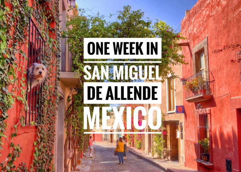 One week in San Miguel de Allende, Mexico