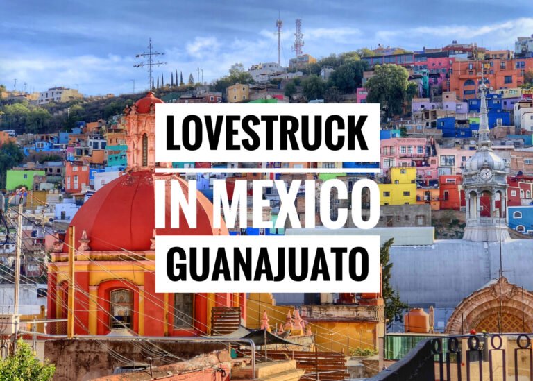 Read more about the article Lovestruck in Guanajuato, Mexico