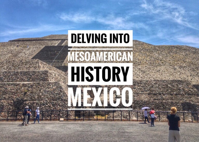 Delving into Mesoamerican History, Mexico