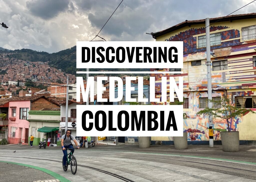 Discovering Medellin Colombia
