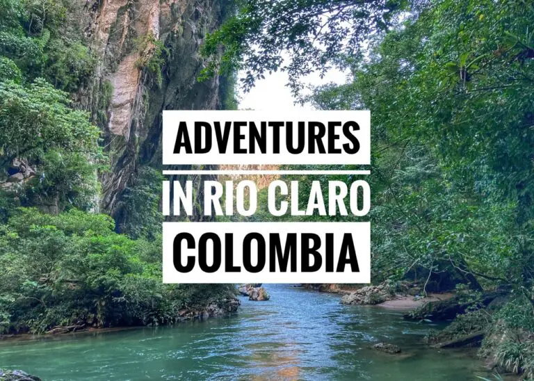 Read more about the article Adventures in Rio Claro, Colombia
