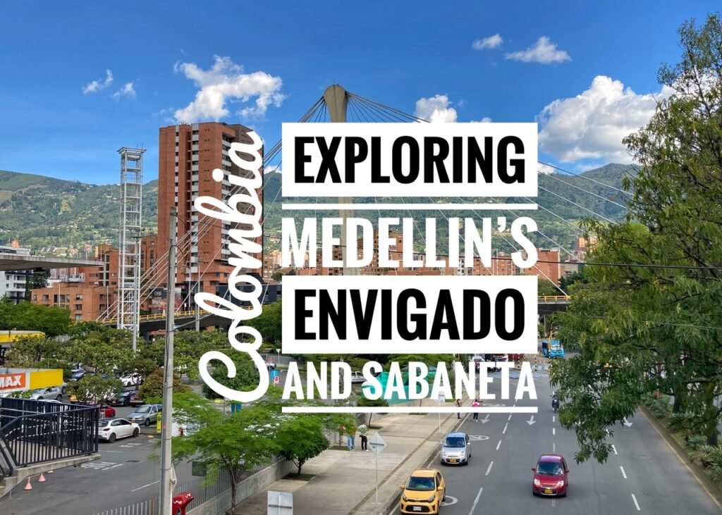 Exploring Medellin's Envigado & Sabaneta, Colombia