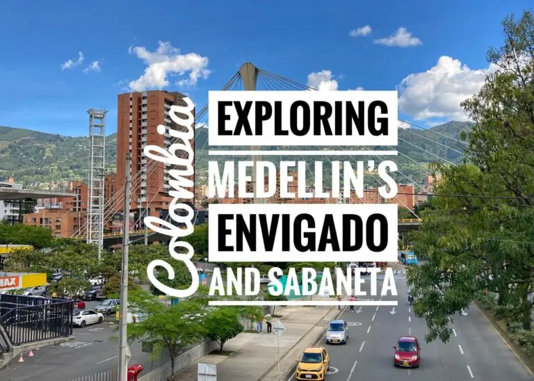 Read more about the article Exploring Medellin’s Envigado & Sabaneta, Colombia