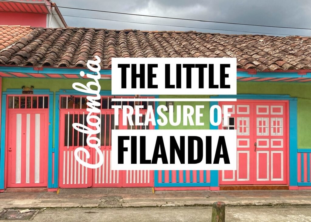 The Little Treasure of Filandia, Colombia