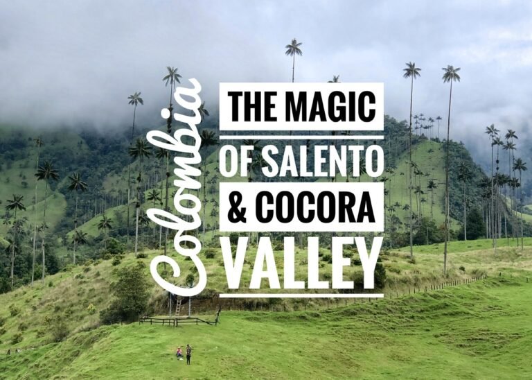 The Magic of Salento & Cocora Valley, Colombia