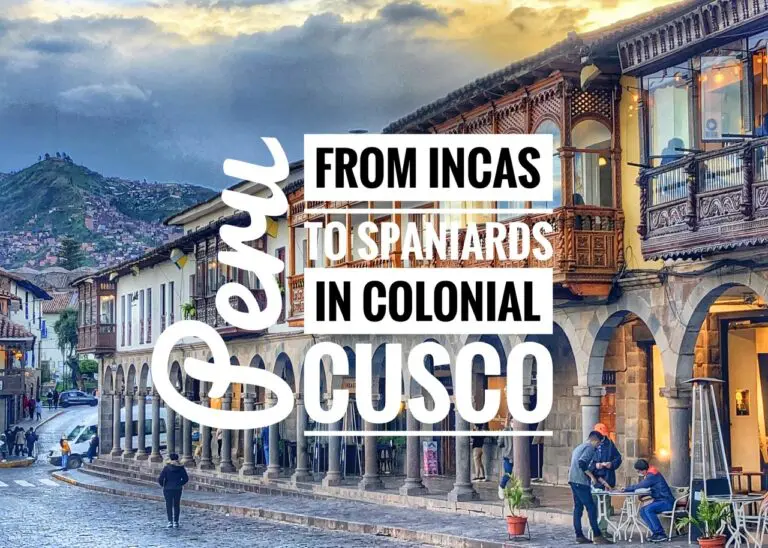 Read more about the article From Incas to Spaniards in Colonial Cusco, Peru