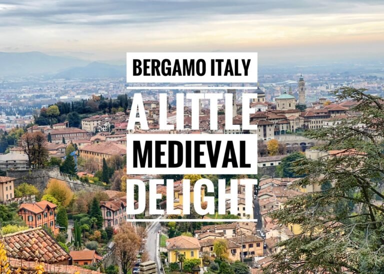 Read more about the article Bergamo, Italy: a Little Medieval Delight