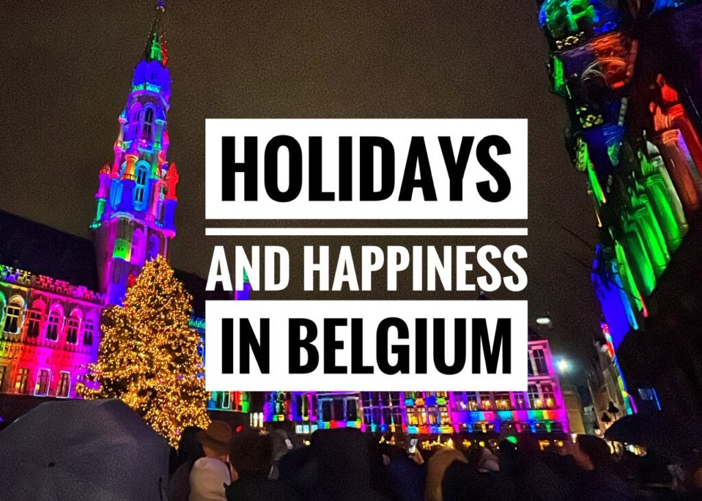 Holidays and Happiness in Belgium