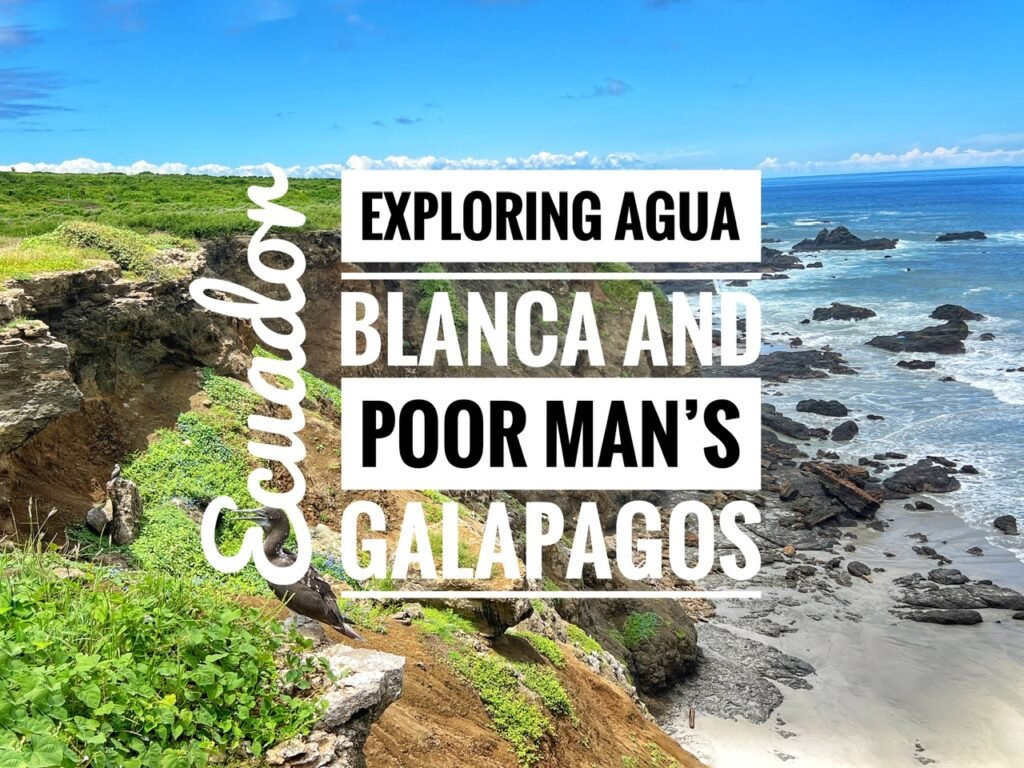 Exploring Agua Blanca & Poor Man's Galapagos