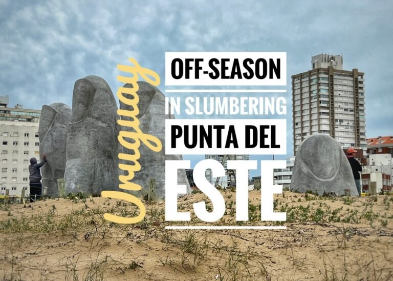 Read more about the article Off-Season in Slumbering Punta del Este, Uruguay