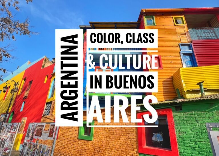 Read more about the article Color, Class & Culture in Buenos Aires, Argentina