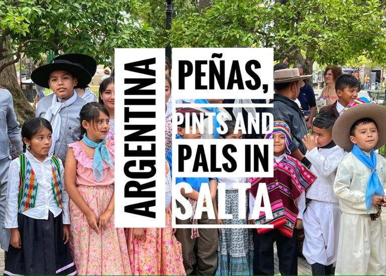 Read more about the article Peñas, Pints & Pals in Salta, Argentina