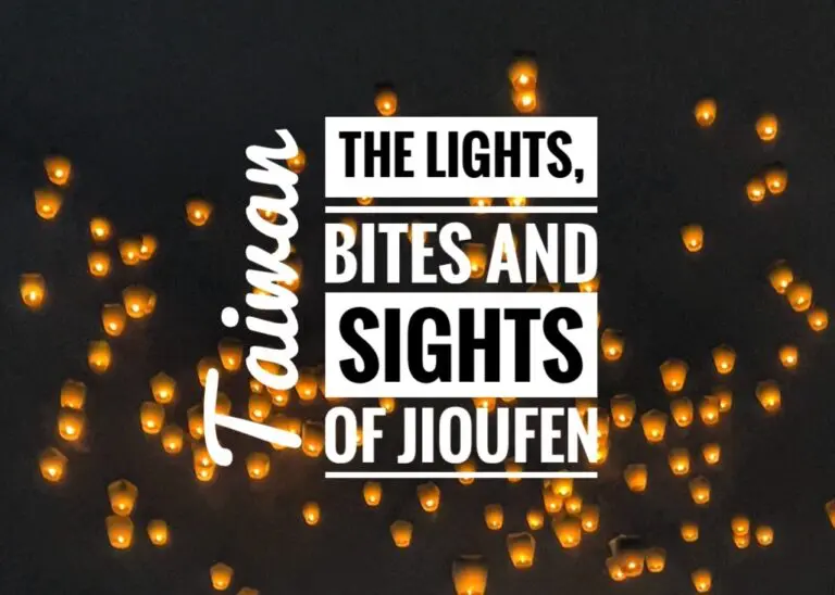 Read more about the article The Lights, Bites and Sights of Jioufen, Taiwan
