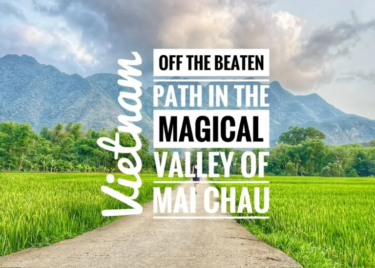 Read more about the article Off the Beaten Path in the Magical Valley of Mai Chau, Vietnam