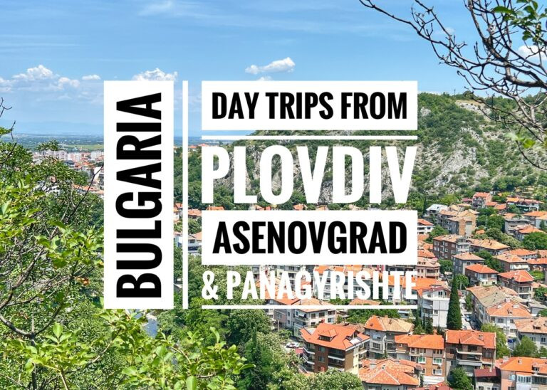 Read more about the article Day Trips from Plovdiv: Asenovgrad & Panagyrishte, Bulgaria