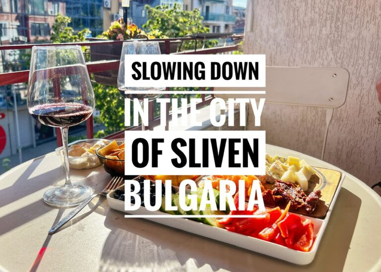 Read more about the article Slowing Down in the City of Sliven, Bulgaria