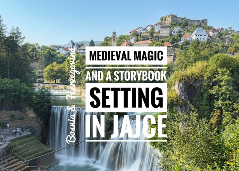 Read more about the article Medieval Magic and a Storybook Setting in Jajce, Bosnia & Herzegovina